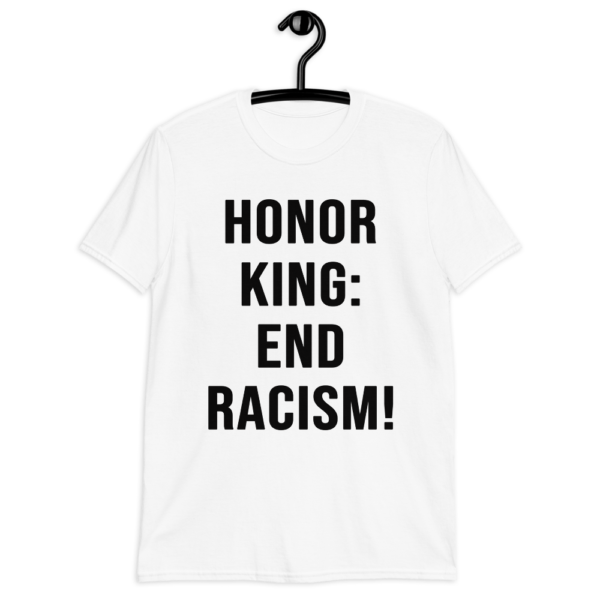 Honor King End Racism