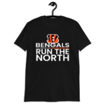 bengals run the north shirt