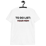 to do list your mom