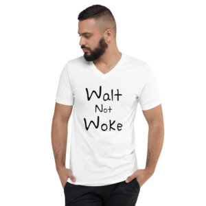 Walt Not Woke Shirt