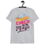 Funny Cinco De Mayo Shirt