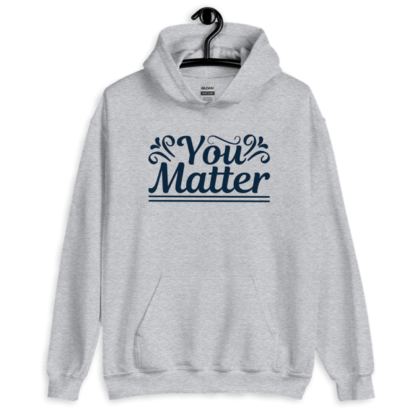 you matter tshirt