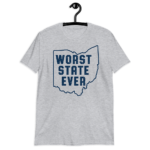 worst state ever shirt