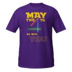 May The 4th Be With You Shirt