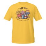 Dad Tax T-Shirt