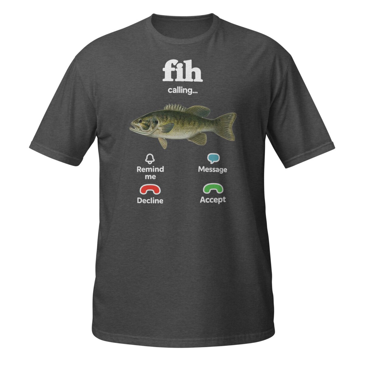 Fih Calling Shirt