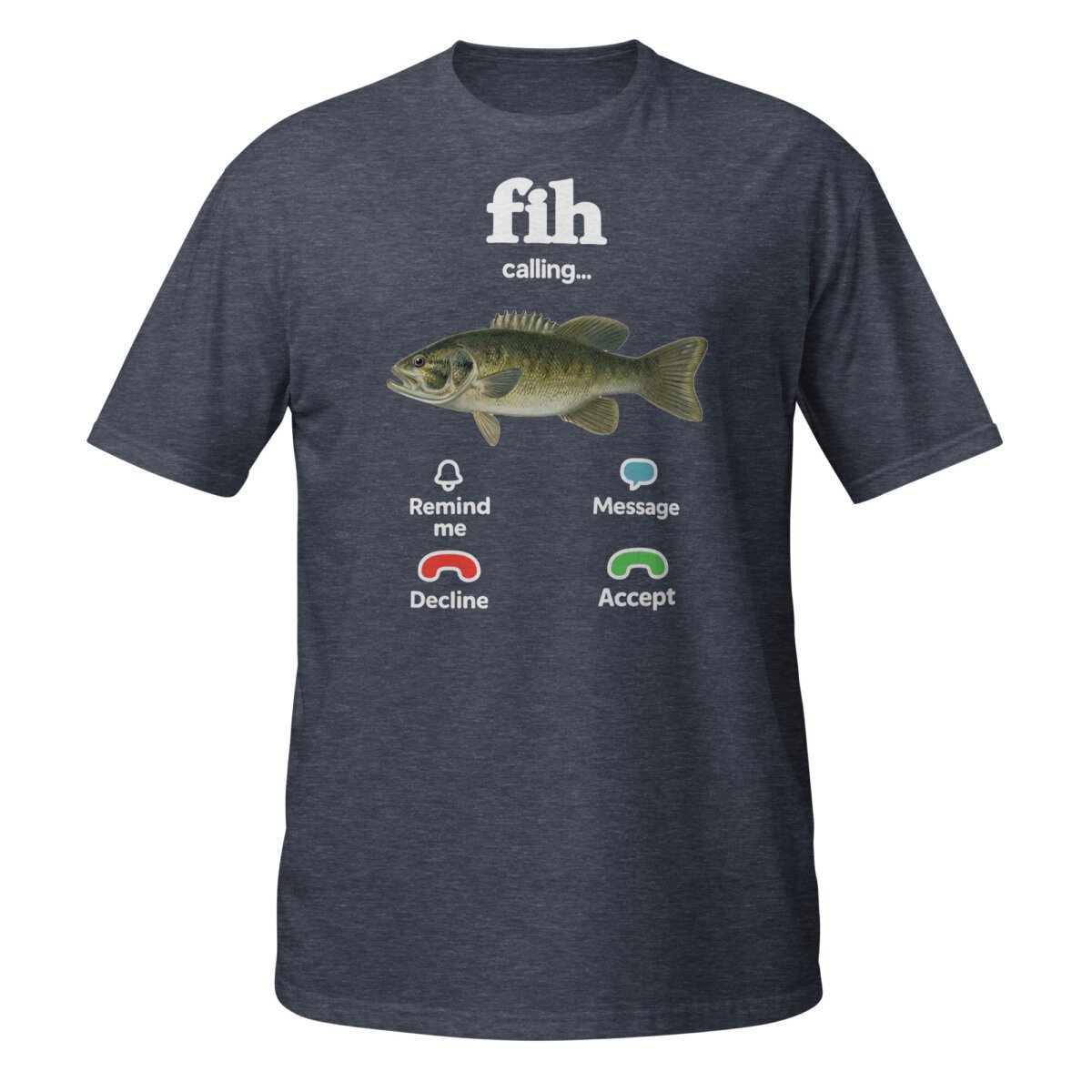 Fih Calling Shirt