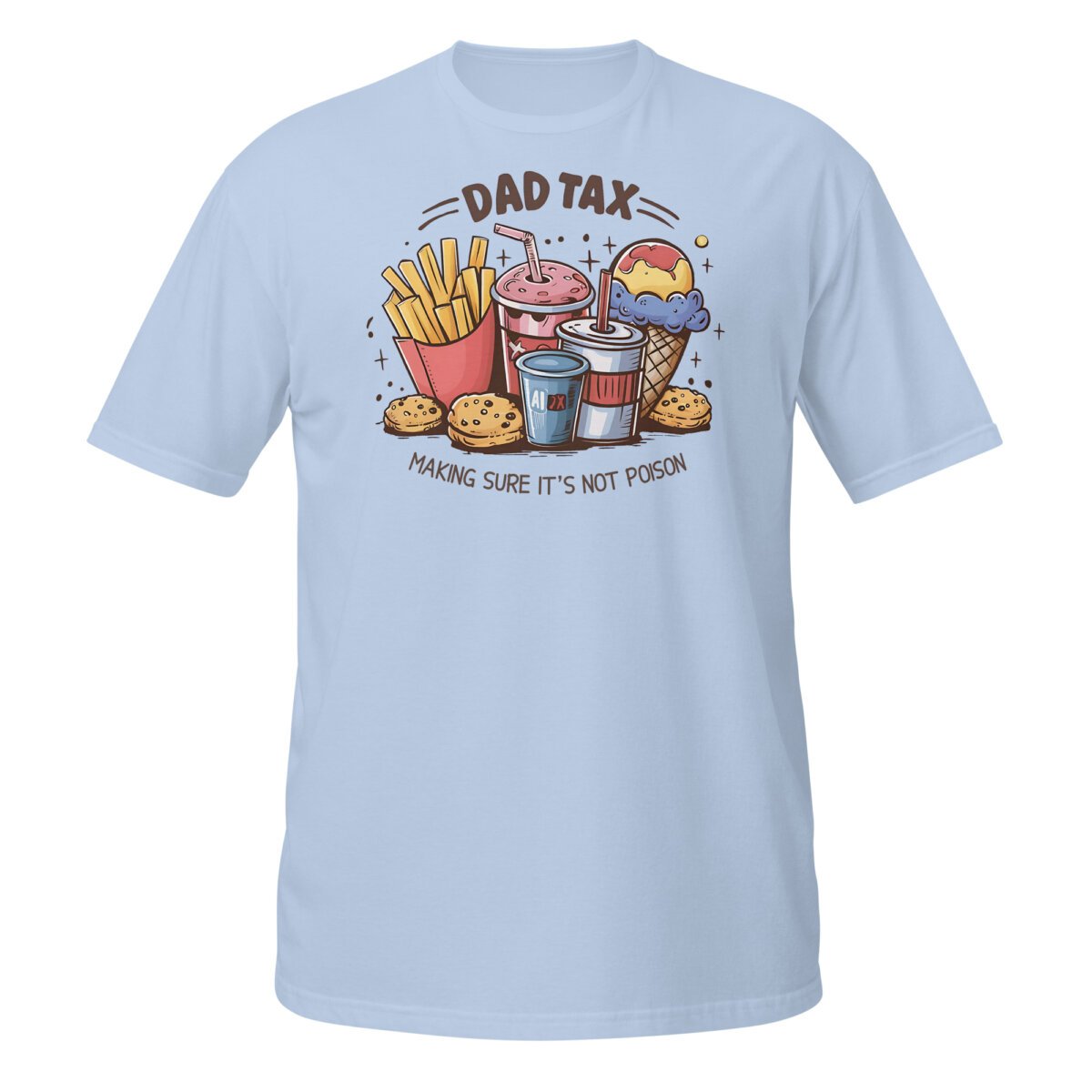 unisex-basic-softstyle-t-shirt-light-blue-front-693c686784202.jpg Dad Tax T-Shirt