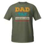 Dad Tax Shirt