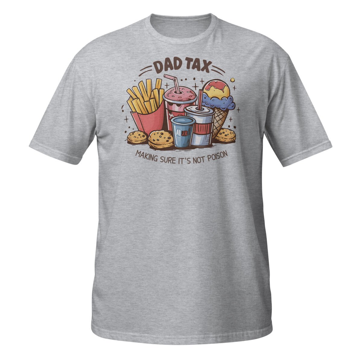 unisex-basic-softstyle-t-shirt-sport-grey-front-693c68678715a.jpg Dad Tax T-Shirt