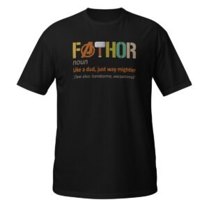 FATHOR T-Shirt