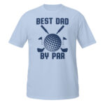 Best Dad By Par Shirt