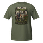 Dads Against Weed Shirt