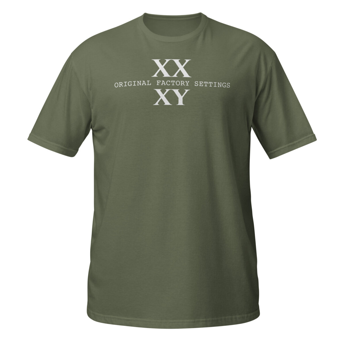 unisex-basic-softstyle-t-shirt-military-green-front-6ad634b40963f.jpg XX XY Shirt