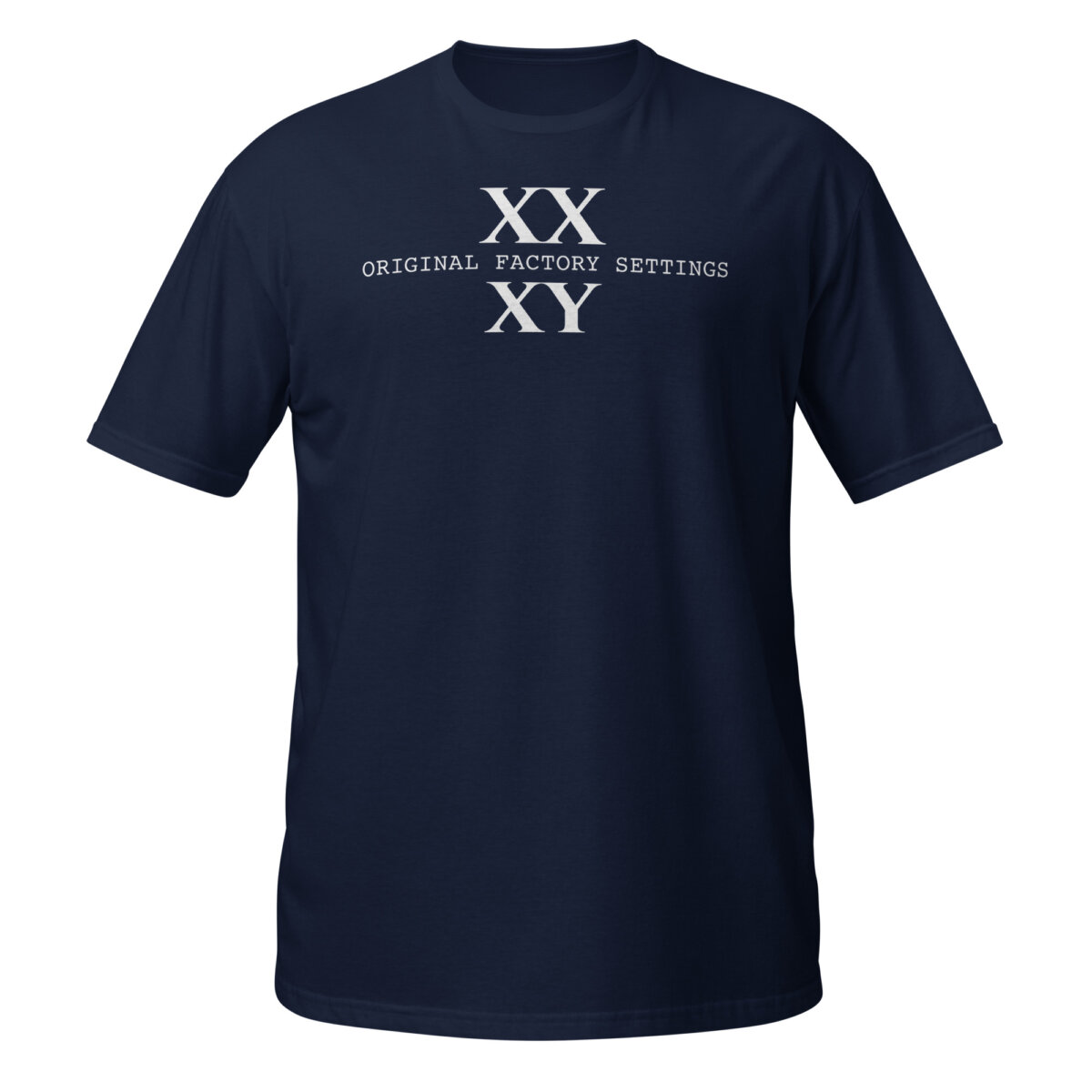 unisex-basic-softstyle-t-shirt-navy-front-6ad634b40967f.jpg XX XY Shirt