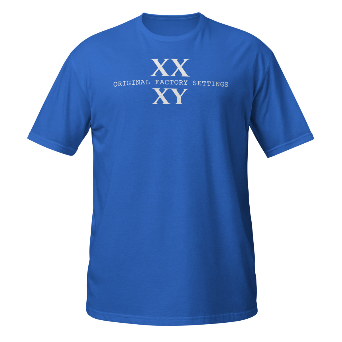 unisex-basic-softstyle-t-shirt-royal-front-6ad634b40972c.jpg XX XY Shirt