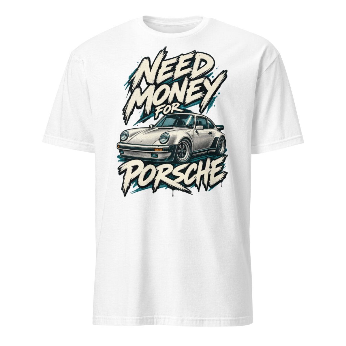 unisex-basic-softstyle-t-shirt-white-front-6ad3d6b755f03.jpg Need Money For Porsche Shirt